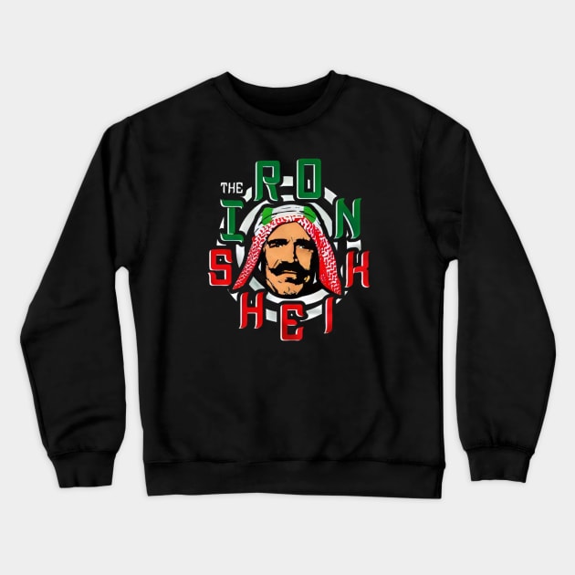 Legend never die// iron sheik vintage for fans Crewneck Sweatshirt by MisterPumpkin